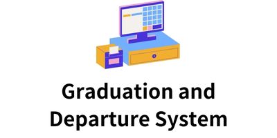 Graduation and Departure System(Open new window)